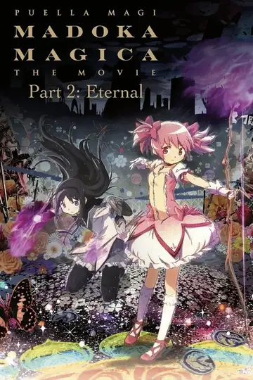 Mahou Shoujo Madoka Magica Movie 2: Eien no Monogatari veroTV Online • Pelicula Completa