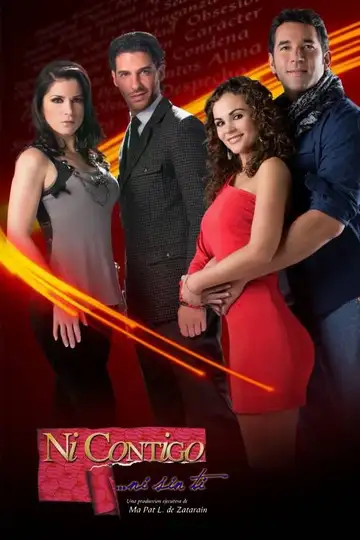 Ni contigo ni sin ti Ver Online Castellano • veroTV
