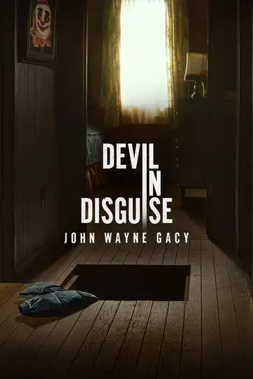 Devil in Disguise: John Wayne Gacy Ver Online Castellano • veroTV