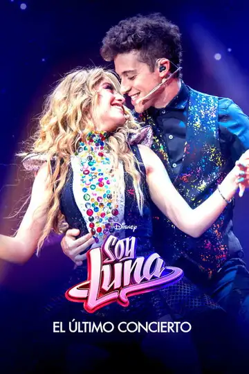 Soy Luna: El último concierto veroTV Online • Pelicula Completa