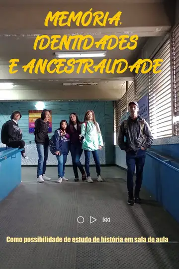 Memória, identidades e ancestralidade como possibilidade do estudo de história em sala de aula veroTV Online • Pelicula Completa