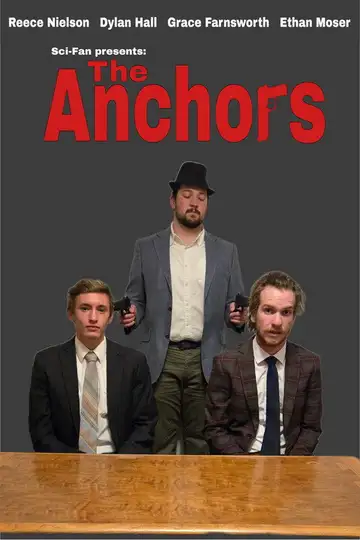 The Anchors Ver Online Castellano • veroTV