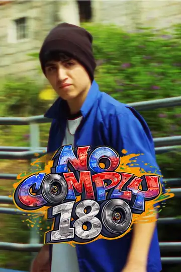 No Comply 180 veroTV Online • Pelicula Completa
