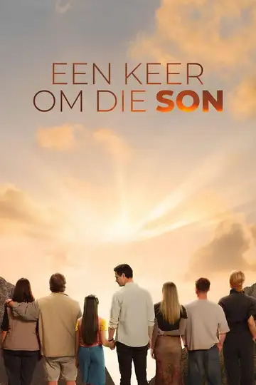 Een Keer Om Die Son Ver Online Castellano • veroTV