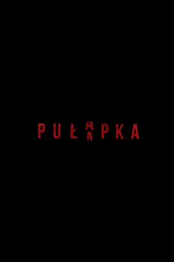 Serie Pułapka completa ver online castellano