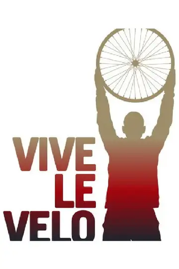 Vive le vélo Ver Online Castellano • veroTV