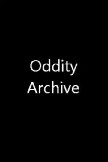 Serie Oddity Archive completa ver online castellano