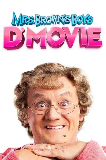 Mrs. Brown's Boys D'Movie veroTV Online • Pelicula Completa