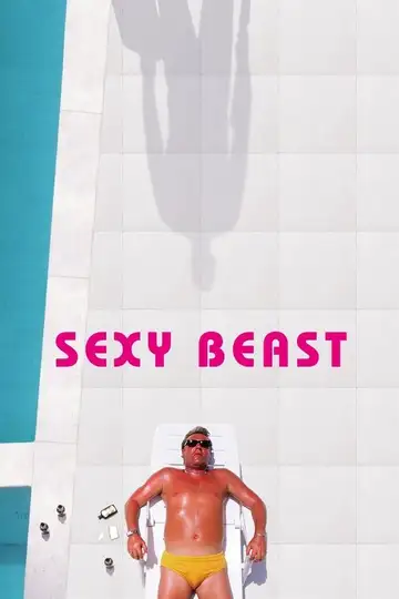 Sexy Beast veroTV Online • Pelicula Completa
