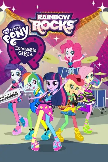 My Little Pony - Equestria Girls - Rainbow Rocks veroTV Online • Pelicula Completa