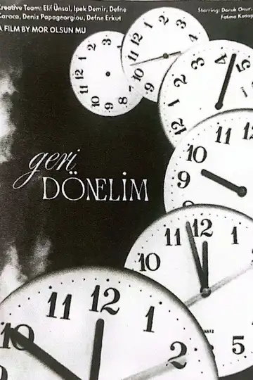 Geri Dönelim veroTV Online • Pelicula Completa
