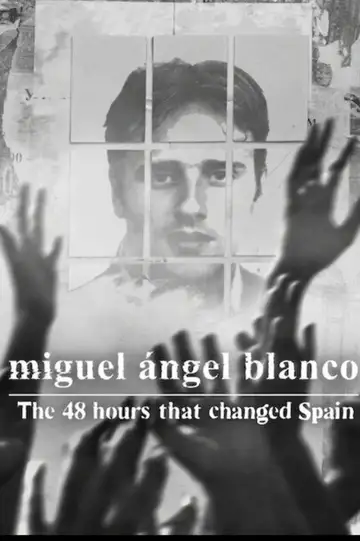 Ver Miguel Ángel Blanco: Las 48 horas que lo cambiaron todo película completa online en español