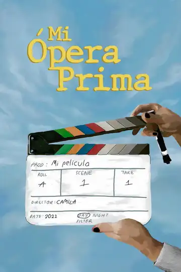 Mi Ópera Prima veroTV Online • Pelicula Completa