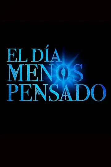 El día menos pensado Ver Online Castellano • veroTV