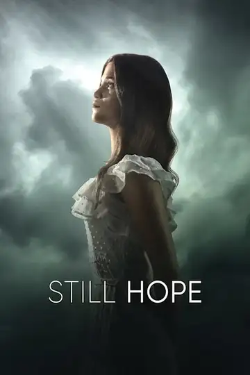 Still Hope veroTV Online • Pelicula Completa