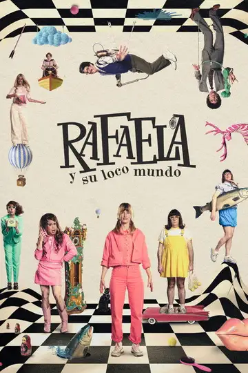 Rafaela y su loco mundo Ver Online Castellano • veroTV