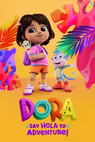 Dora: ¡Di hello a la aventura! veroTV Online • Pelicula Completa