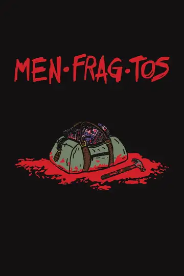 Men·Frag·Tos veroTV Online • Pelicula Completa