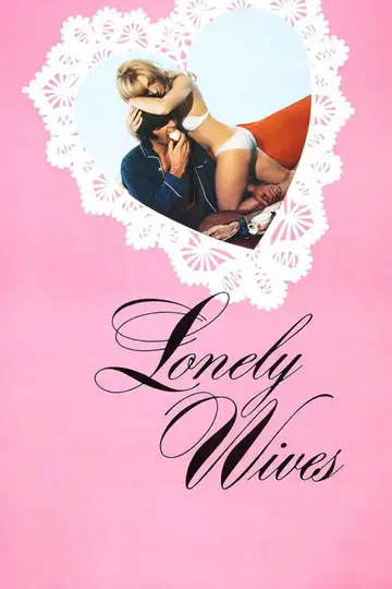 Lonely Wives veroTV Online • Pelicula Completa