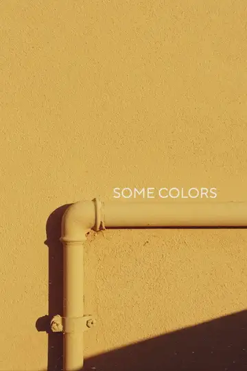 SOME COLORS veroTV Online • Pelicula Completa