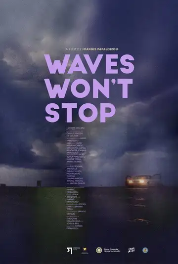 Waves Won't Stop veroTV Online • Pelicula Completa