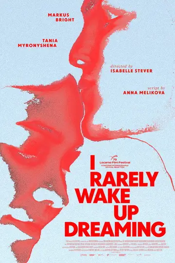 I Rarely Wake Up Dreaming