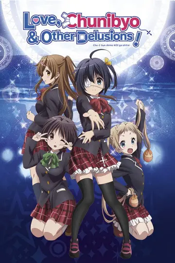 Chūnibyō Demo Koi ga Shitai!