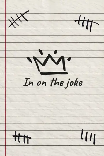 In On The Joke