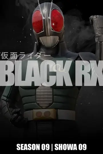Temporada 9 Kamen Rider BLACK RX