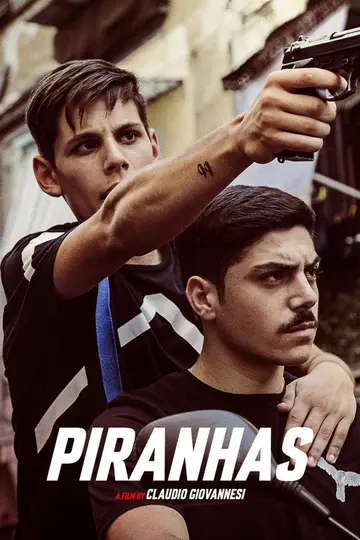 Pirañas. Los niños de la Camorra