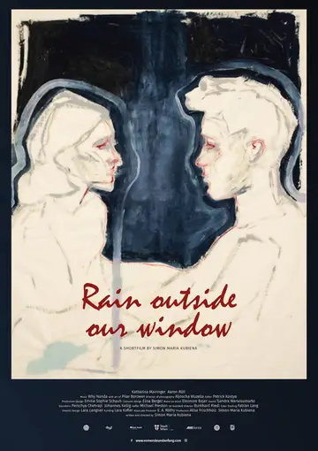 Rain Outside Our Window