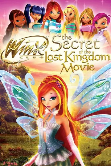 Winx Club: El Secreto del Reino Perdido