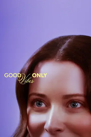Good Vibes Only 2026