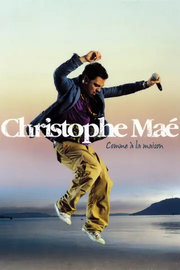 Christophe Maé : Comme à la maison