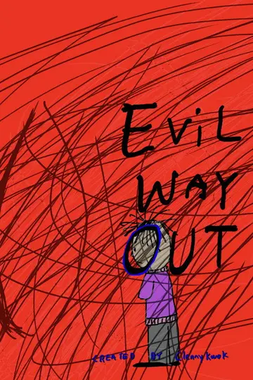 Evil Way Out