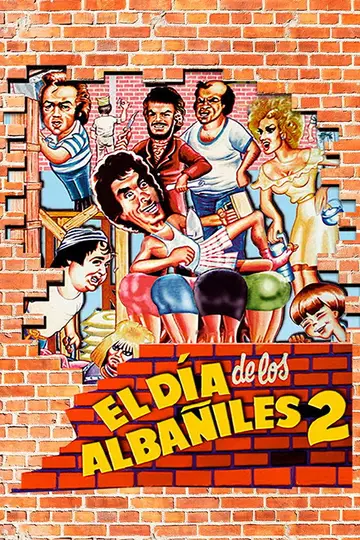 El Dia de los Albañiles 2