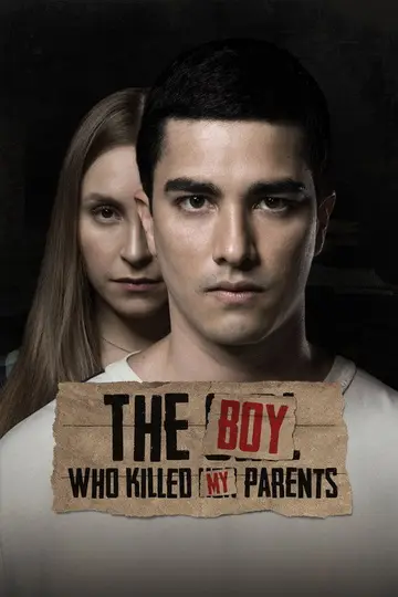El Chico Que Mato A Mis Padres