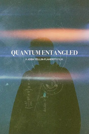 Quantum Entangled