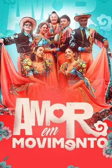 Amor em Movimento