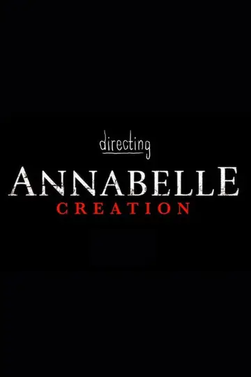 Dirigiendo Annabelle: Creation