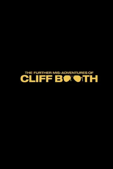 The Adventures of Cliff Booth