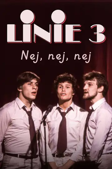 Line 3 - No, no, no