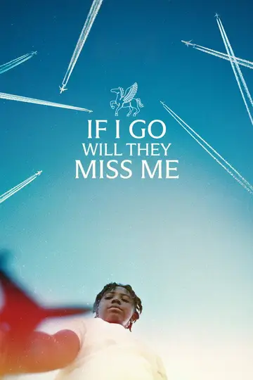 If I Go Will They Miss Me