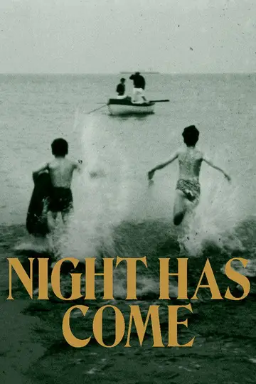 Night Has Come