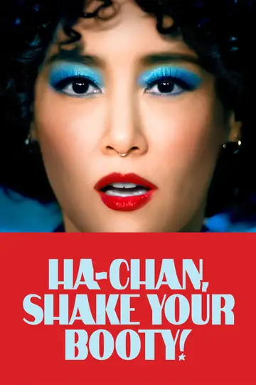 Ha-chan, Shake Your Booty!