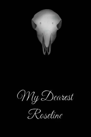 My Dearest Rosaline