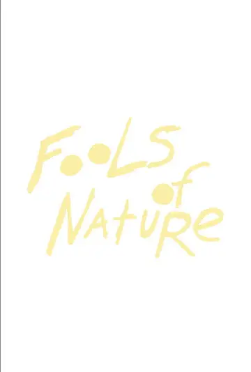 Fools of Nature