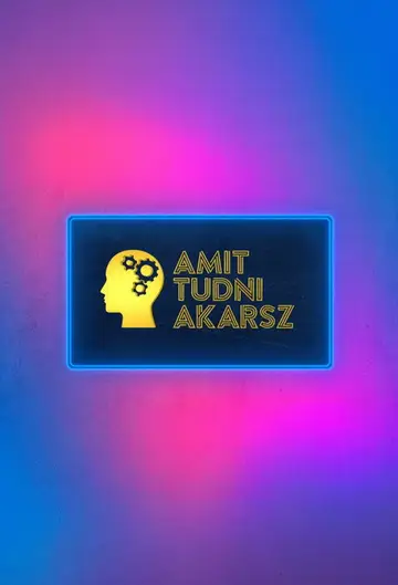 Amit tudni akarsz