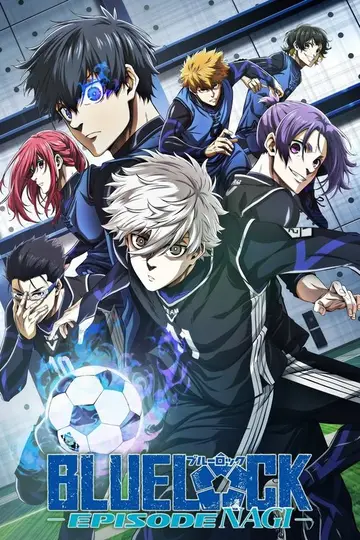Blue Lock la película -episodio Nagi-