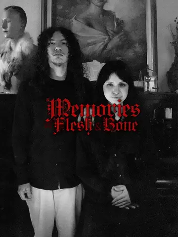 Memories of Flesh and Bone